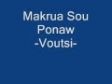 Makria sou ponaw-Voutsi