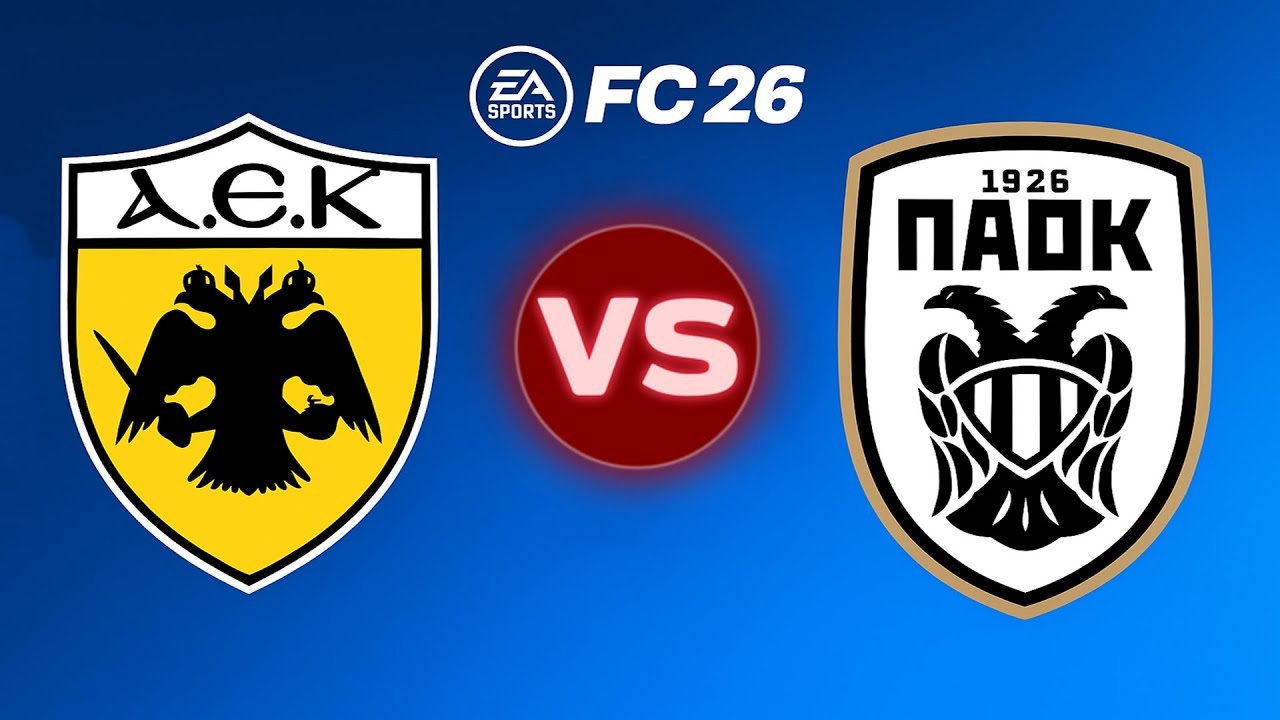 FC 26 gameplay video: Τα στατιστικά των ελληνικών ομάδων και ΑΕΚ - ΠΑΟΚ